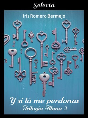 cover image of Y si tú me perdonas